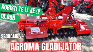 AGROMA GLADIJATOR  TREBA LI NEKOM SECKALICA [upl. by Auqenahs499]