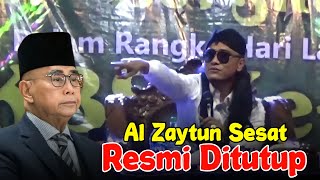 GUS MIFTAH TERBARU 2023 AL ZAYTUN RESMI DI TUTUP SESAT [upl. by Cheng344]