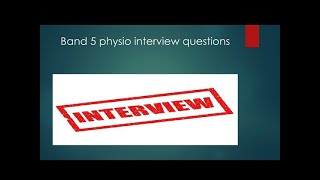 Band 56 Physio interview questions for OrthopaedicsTrauma UK [upl. by Assirim231]