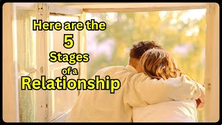 Here are the Five Stages of a Relationship [upl. by Ynnaj474]