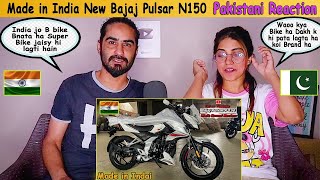 Made in India New Launch 2023 Bajaj Pulsar N150  Pakistani Reaction [upl. by Asia]