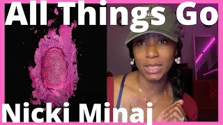 All Things Go Nicki Minaj reaction [upl. by Eustatius]