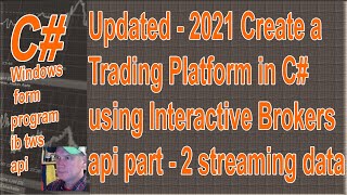 Build a Trading Platform in C part 2 Streaming Data updated [upl. by Alemaj]