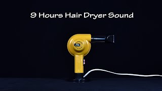 Hair Dryer Sound 60 Static  ASMR  9 Hours White Noise to Sleep and Relax [upl. by Barbour]