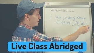 Korean Nominalization 는 것 amp 기  Live Class Abridged [upl. by Ardnoyek]