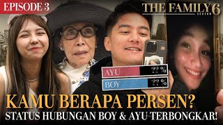 EPISODE 3 PERSENTASE BOY DAN AYU BERTAMBAH  THE FAMILY SEASON 6 [upl. by Anaiek]