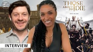 Iwan Rheon amp Sara Martins  Those About to Die  Telling new stories  The influence of I Claudius [upl. by Ameerahs]