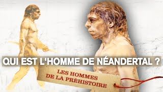 LHomme de Néandertal  Sur les traces des Hommes de la Préhistoire  Documentaire complet  S1E1 [upl. by Ahsieket216]