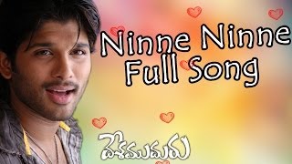 Ninne Ninne Full Song Desamudhuru Allu ArjunChakri  Allu Arjun ChakriHits  Aditya Music [upl. by Attenyt124]