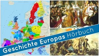 Allgemeinbildung Geschichte Europas  Teil 1  Ganzes Hörbuch  Full Audio Book [upl. by Alyal932]