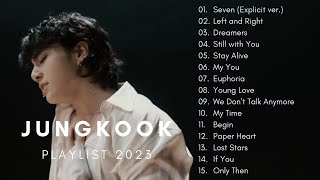 Jungkook Playlist 2023 BTS 방탄소년단 전정국 정국 [upl. by Eleanore]