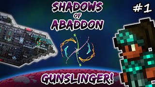 IM BACK Terraria Shadows of Abaddon Lets Play Episode 1  Modded Gunslinger Ranger Playthrough [upl. by Dygert22]