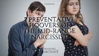 7 Preventative Hoovers of the Mid Range Narcissist [upl. by Eniahs]