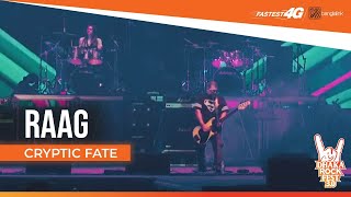 Raag  Cryptic Fate  Banglalink 4G Presents Dhaka Rock Fest 30 [upl. by Tyra]