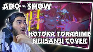 ADO  SHOW 唱 Kotoka Torahime Cover  First Time REACTION amp Analysis [upl. by Nittirb328]