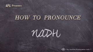 How to Pronounce NADH Real Life Examples [upl. by Salter]