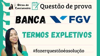 Termos expletivos  Questão de prova BANCA FGV [upl. by Renrut]