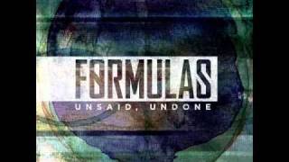 Formulas  Unsaid undone [upl. by Llevert255]