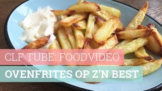 OVENFRITES OP ZN KNAPPERIGST  CHICKSLOVEFOOD [upl. by Eanyl306]