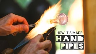 How its Made Hand Pipes [upl. by Heimlich]