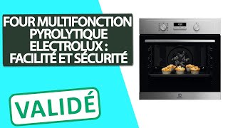 Avis Four multifonction pyrolytique Electrolux [upl. by Nohpets152]