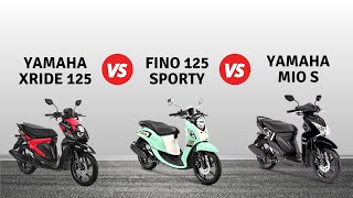 YAMAHA XRIDE 125 VS YAMAHA FINO 125 SPORTY VS YAMAHA MIO S [upl. by Trillby]