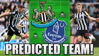 BIG CHANGES NEWCASTLE VS EVERTON PREDICTED TEAM [upl. by Esiuole]