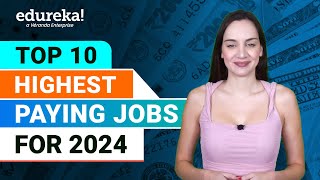 Top 10 Highest Paying Jobs For 2024  Highest Paying Jobs  Most InDemand IT Jobs 2024  Edureka [upl. by Eleik320]