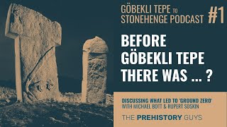 GÖBEKLI TEPE  what happened in the 10000 years before  Göbekli Tepe to Stonehenge podcast 1 [upl. by Ientruoc]