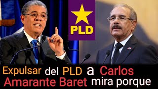 EXPULSAN DEL PARTIDO A CARLOS AMARANTE BARET MIRA PORQUE [upl. by Homer]