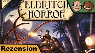 Eldritch Horror  Brettspiel Test  Spiel  Rezension 43 [upl. by Dail990]