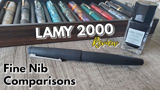 LAMY 2000 Fine  Review amp Nib Line Comparisons [upl. by Bogart]