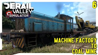 DM3Machine Factory to Coal Mine  Derail Valley  Ep6 [upl. by Leziar415]