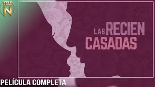 Las Recién Casadas 1962  Tele N  Película Completa [upl. by Nissy]