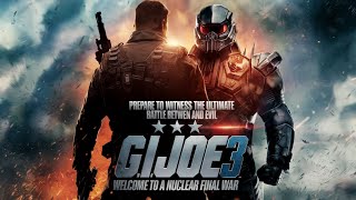 G I Joe 3 Welcome to a nuclear free world Official Trailer 2025  Dwayne Johnson Bruce Willis [upl. by Ynitsed434]