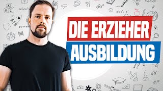 Die Erzieher Ausbildung  Was braucht man um Erzieher zu werden  Tipps für den Berufseinstieg [upl. by Lowson]