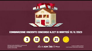 VinciCasa  Estrazione del 15082023 [upl. by Valenta]