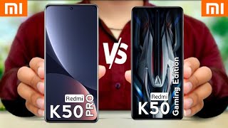 Redmi K50 Pro vs Redmi K50 Gaming Edition [upl. by Bridgid]