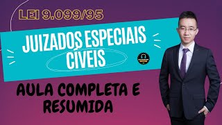 JUIZADOS ESPECIAIS CÍVEIS  AULA COMPLETA E RESUMIDA  LEI 90991995  ARTIGOS 1º AO 59 [upl. by Eerot]