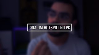 Como Criar um Hotspot no PC [upl. by Osrock]