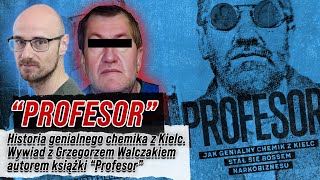 Rozmowa z Grzegorzem Walczakiem o książce quotProfesorquot i mafii świętokrzyskiej  KryminoPodcast 5 [upl. by Zellner]