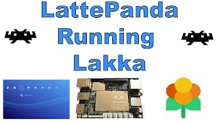 LattePanda Running LAKKA From Usb Retroarch Emulator OS [upl. by Imrots190]