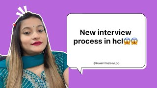 New interview process in hcl Only 2 rounds interview process check in detailshcltechofficial [upl. by Philbin56]