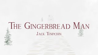 Jack Tempchin  The Gingerbread Man [upl. by Marcile161]