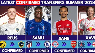 🚨NEW CONFIRMED TRANSFERS SUMMER 2024😲 SAMU TO CHELSEA✔️ SANE TO ARSENAL😔 REUS TO GALAXY🚨 [upl. by Hafeenah]