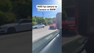 1400 HP CAMARO VS BMW VS CAMARO camaro bmw hellcat shorts viral [upl. by Bronnie787]