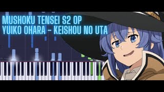 Mushoku Tensei OP  Keishou no Uta  Yuiko Ohara Piano [upl. by Smallman]