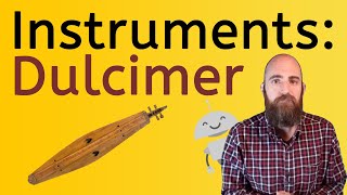 What is a Dulcimer  Lets Learn About Instruments [upl. by Alyosha648]