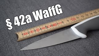 Messer nach § 42a WaffG  Waffengesetz Grundlagen [upl. by Tenahs]