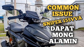 COMMON ISSUE ng Sniper 155vva na dapat mong alamin  Yamaha [upl. by Yhtomot]